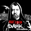 About Dark İstanbul Song