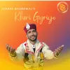 About Kheri Gojriyo Song