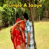 Jungle A Jaaye