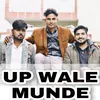 About UP Wale Munde Song