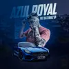 About Azul Royal Song