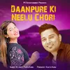 About Daanpure Ki Neelu Chori Song
