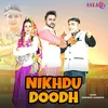 Nikhdu Doodh