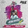 About Atakando RMX El Artesano Song