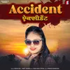 About Accident Song