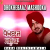 About Dhokhebaaz Mashooka Song