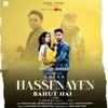 About Hassenayen Bahut Hai Song