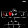 About Hi Hater Song