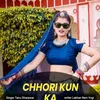 About Chori Kun ka Song