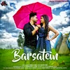 About Barsatein Song