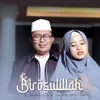 Birosulillahi Wal Badawi