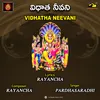 About VIDHATHA NEEVANI Song
