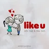 LIKE U Motivee Remix