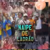 About Naipe de Ladrão 1.0 Song