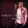 About Sevdiğimsin Song