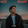 About Not Ready Song