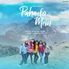 About Pahado mein Song