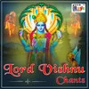 Lord Vishnu Chants