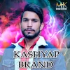 About Kashyap Brand Song