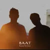 About BAAT Song