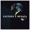 About Excuses x Bewafa Remix Song