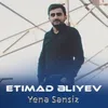 About Yenə Sənsiz Song