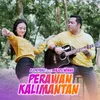 About Perawan Kalimantan Song