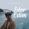 About Izlar Edim Song