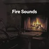 Fire Sounds, Pt. 1