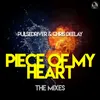Piece Of My Heart Extended Mix