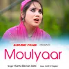 About Moulyaar Garhwali Song Song