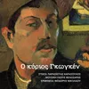 About O kyrios Gauguin Song