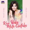 About Kau Buka Mata Cintaku Song