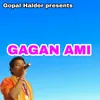 About gagan ami Song