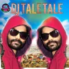 About DJ Tale Tale Song