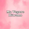 About Ma Vegore Diwano Song