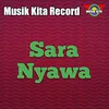 About Sara Nyawa Song