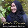 Jangan Rusak Dirimu