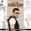 About Chandigarh Waliye Song