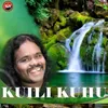 KUILI KUHU