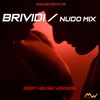 About Brividi / Nudo Mix Deep House Version Song