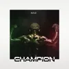 About Champion Song