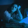 About Not About Us Byjoelmichael Remix Song