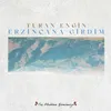 Erzincana Girdim