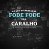 About Fode Fode Pra Caralho Song