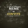 About Meme Do Convite Song