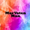 About Mar Vaten Man Song