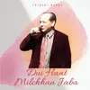 About Dui Haat Milchhan Jaba Song