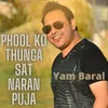 About Phool ko Thunga Sat Naran Puja Song