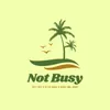 About Not Busy Song